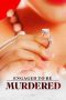 Nonton Film Engaged to be Murdered (2023) Terbaru