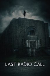 Nonton Film Last Radio Call (2022) Terbaru